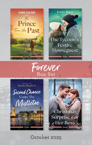 The Prince From Her Past / The Tycoon's Festive Houseguest / Second Chance Under The Mistletoe / Christmas Surprise For Her