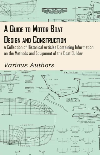 Guide to Motor Boat Design and Construction