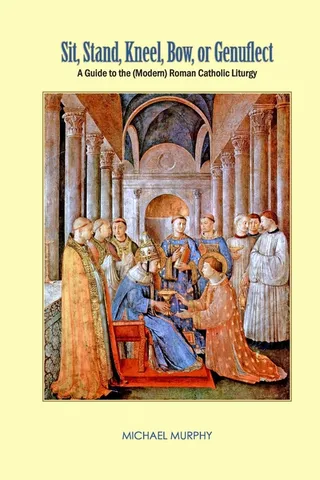 Sit Stand Kneel Bow or Genuflect