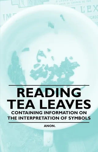 Reading Tea Leaves
