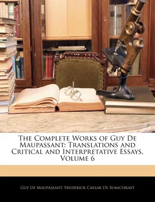 The Complete Works of Guy de Maupassant