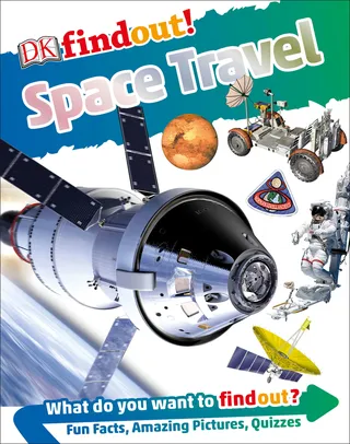 Dkfindout! Space Travel
