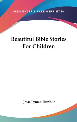 Beautiful Bible Stories For Children