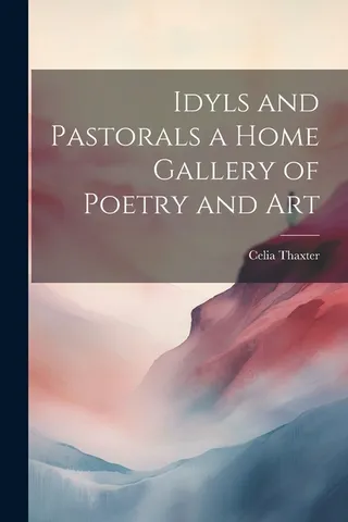 Idyls and Pastorals