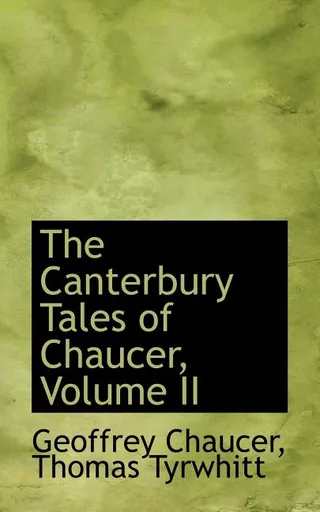 The Canterbury Tales, Volume II