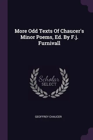 More Odd Texts Of Chaucer's Minor Poems