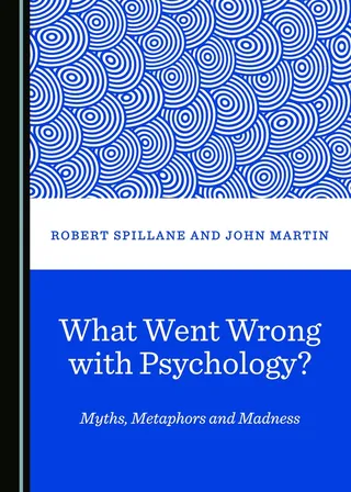 What Went Wrong with Psychology?