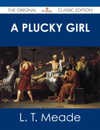 A Plucky Girl