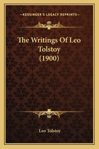 The Writings Of Leo Tolstoy 1900