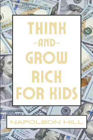 Think and Grow Rich for Kids