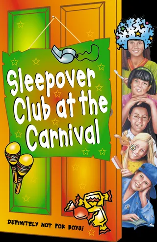 Sleepover Club at the Carnival