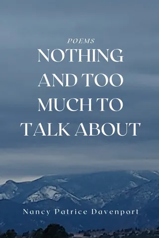 Nothing and Too Much to Talk About