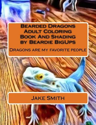 Bearded Dragons Adult Coloring Book And Shading