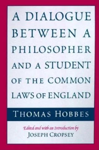 A Dialogue Between a Philosopher and a Student of the Common Laws of England