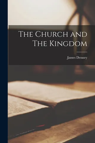 The Church and The Kingdom