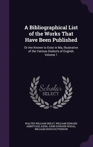 A Bibliographical List of the Works That Have Been Published