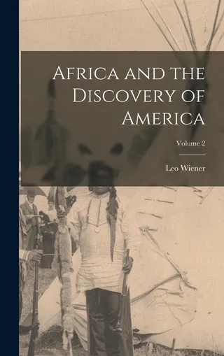 Africa and the Discovery of America Volume 2