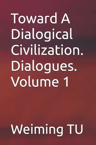 Toward A Dialogical Civilization