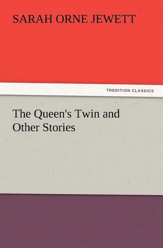 The Queen's Twin and Other Stories