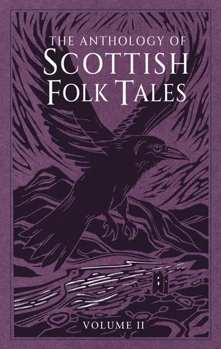 The Anthology of Scottish Folk Tales: Volume II