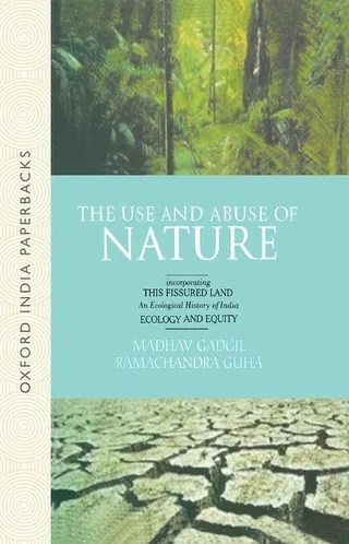 The Use and Abuse of Nature