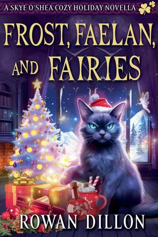 Frost, Faelan, and Fairies