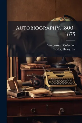 Autobiography. 1800-1875
