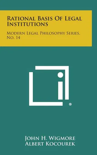 Rational Basis of Legal Institutions