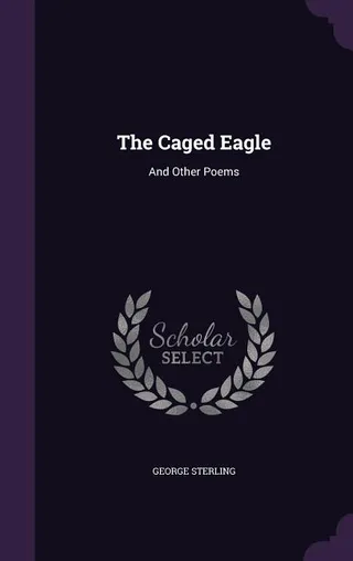 The Caged Eagle