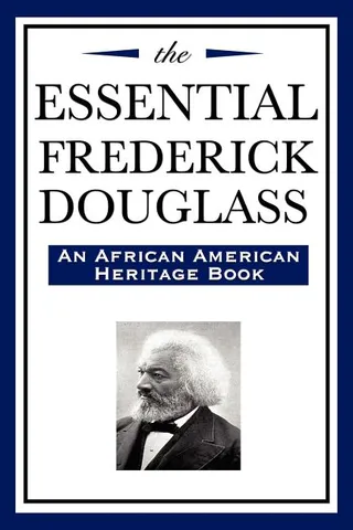 The Essential Frederick Douglass