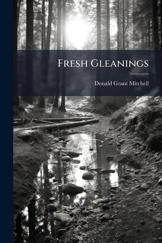 Fresh Gleanings