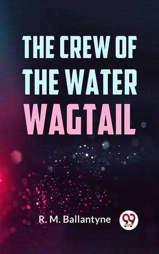 Crew Of The Water Wagtail