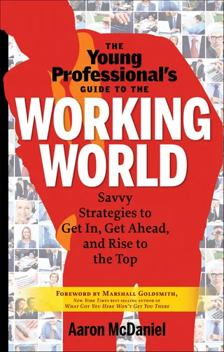 Young Professional's Guide to the Working World