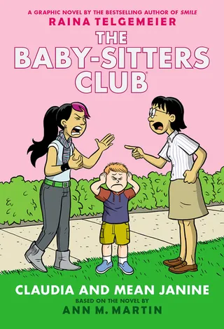 Claudia and Mean Janine A Graphic Novel the Baby-Sitters Club #4