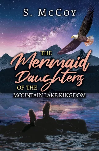 Mermaid Daughters of the Mountain Lake Kingdom