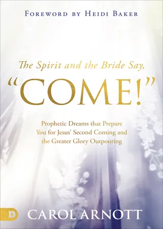 The Spirit and the Bride Say Come!