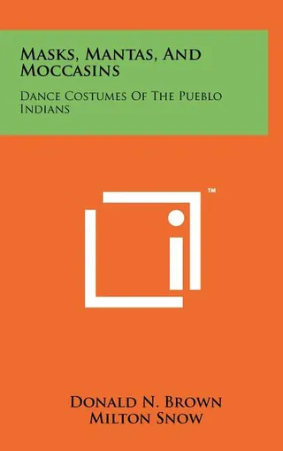Masks Mantas and Moccasins