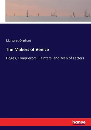 The Makers of Venice