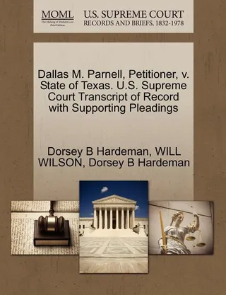 Dallas M. Parnell, Petitioner, v. State of Texas