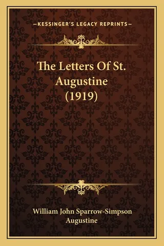 The Letters Of St. Augustine
