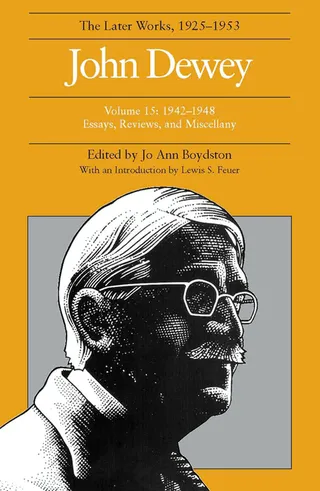 The Later Works of John Dewey