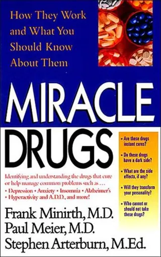 The Miracle Drugs
