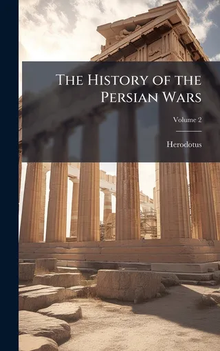 The History of the Persian Wars