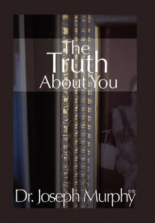 The Truth about You