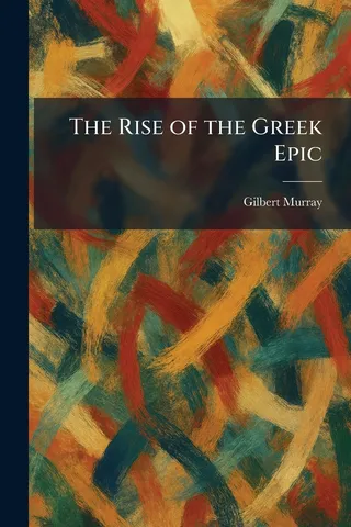 The Rise Of The Greek Epic