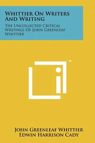 Whittier on Writers and Writing