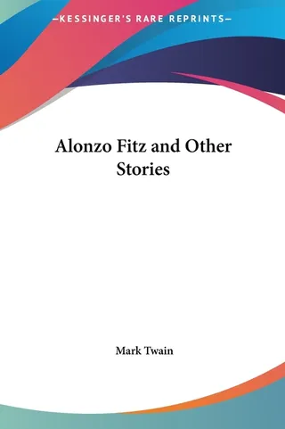 Alonzo Fitz and Other Stories