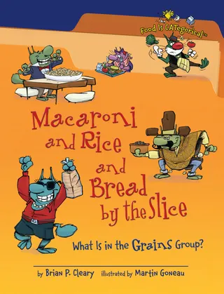 Macaroni and Rice and Bread by the Slice
