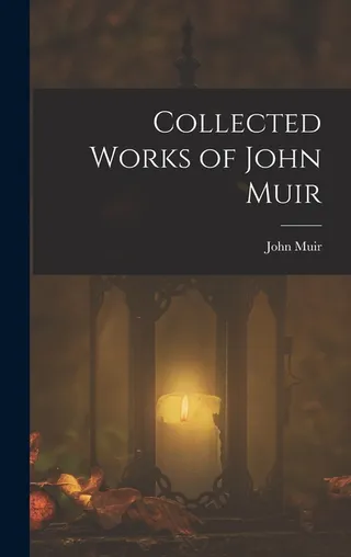 Collected Works of John Muir