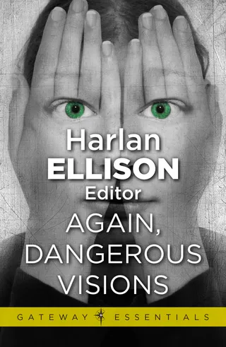 Again, Dangerous Visions